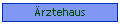 rztehaus