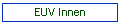EUV Innen