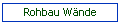 Rohbau Wnde