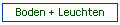 Boden + Leuchten