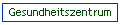 Gesundheitszentrum