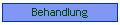 Behandlung