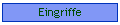 Eingriffe