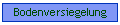Bodenversiegelung