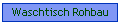 Waschtisch Rohbau