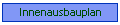 Innenausbauplan