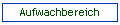 Aufwachbereich